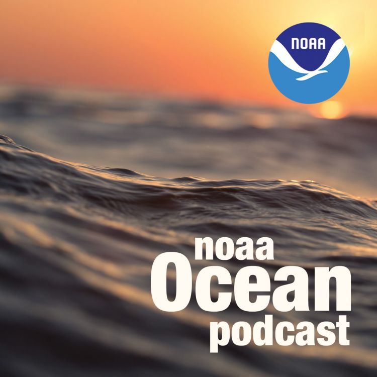 Noaa ocean podcast