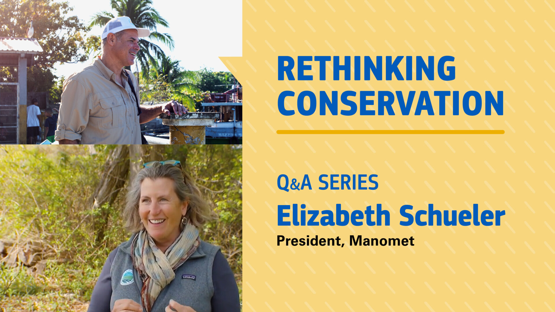 Rethinking Conservation Q&A Series with Elizabeth Schueler